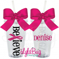 Believe Ribbon Acrylic Tumbler