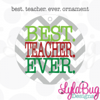 BEST TEACHER EVER Ornament