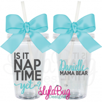 IS IT NAP TIME Tumbler